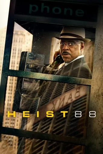 Heist 88 movie poster - Rated 6.8/10