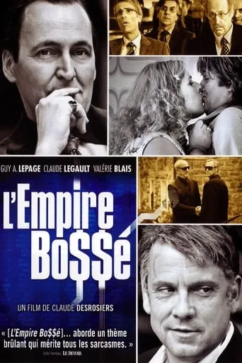 The Bossé Empire movie poster - Rated 5.2/10