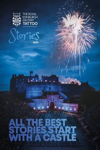 The Royal Edinburgh Military Tattoo: Stories movie poster - Entertainment content