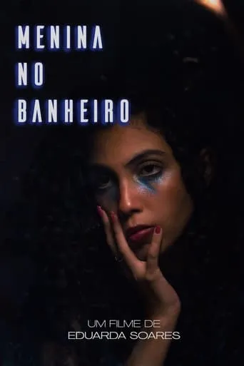 Menina no Banheiro movie poster - Entertainment content