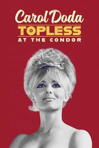 Carol Doda Topless at the Condor movie poster - Rated 7/10