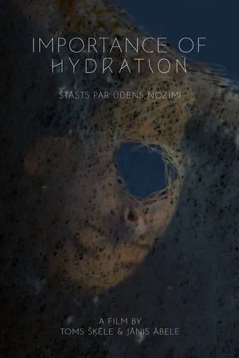 Importance of Hydration movie poster - Entertainment content