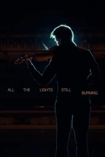 All the Lights Still Burning movie poster - Entertainment content