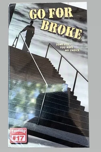 Thrasher - Go For Broke movie poster - Entertainment content