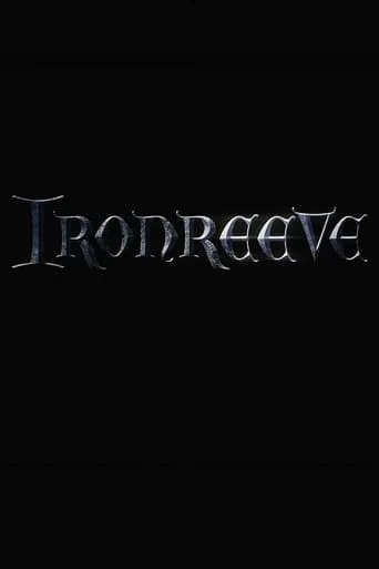 Ironreeve movie poster - Entertainment content
