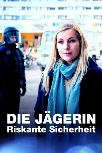 Die Jägerin - Riskante Sicherheit movie poster - Rated 6/10