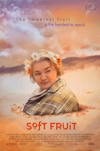 Soft Fruit movie poster - Rated 4/10