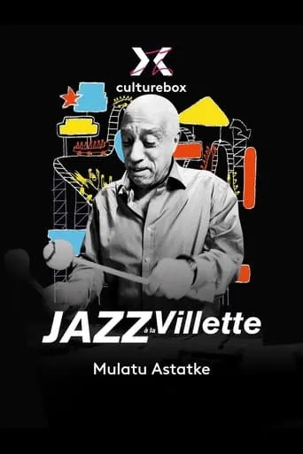 Mulatu Astatke en concert à Jazz à la Villette 2023 movie poster - Entertainment content