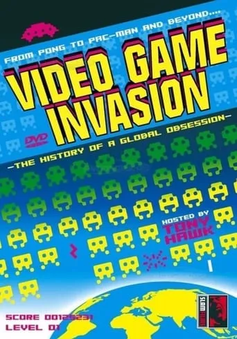 Video Game Invasion: The History of a Global Obsession movie poster - Rated 7/10