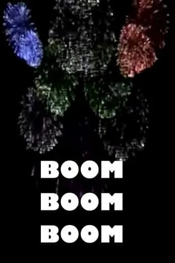 Boom Boom Boom movie poster - Entertainment content