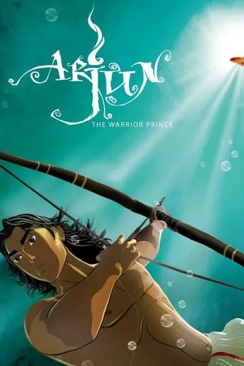 Arjun: The Warrior Prince movie poster - Rated 6.4/10