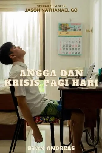 Angga and His Morning Crisis movie poster - Entertainment content
