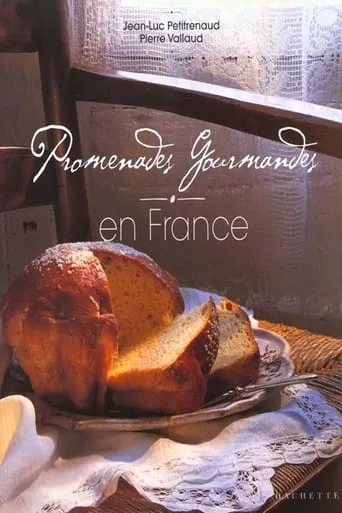 Promenades Gourmandes en France movie poster - Entertainment content