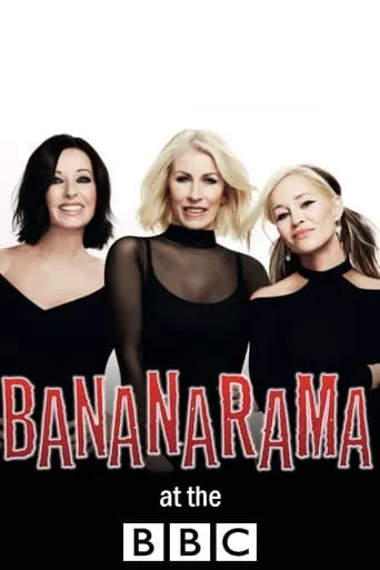 Bananarama at the BBC movie poster - Rated 8.5/10