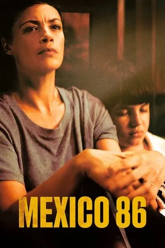 Mexico 86 movie poster - Rated 7.8/10