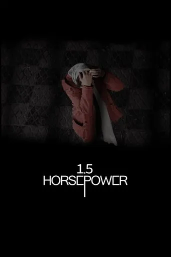 1.5 Horsepower movie poster - Entertainment content