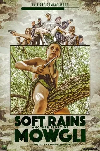 Soft Rain or Another Story of Mowgli movie poster - Rated 6/10