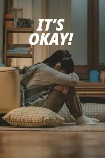 It’s Okay! movie poster - Rated 7.071/10