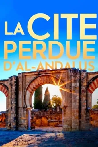 Medina Azahara: The Lost Pearl of Al-Andalus movie poster - Rated 8/10