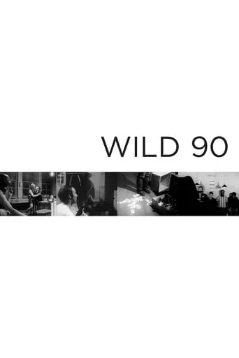 Wild 90 movie poster - Rated 4.9/10