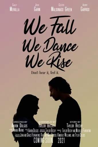 We Fall. We Dance. We Rise. movie poster - Entertainment content