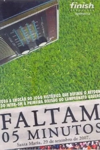 Faltam 05 Minutos movie poster - Entertainment content
