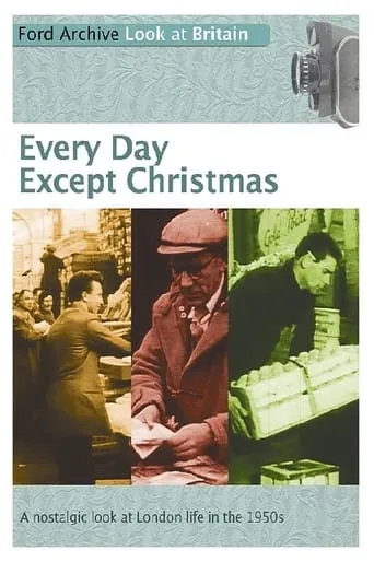 Every Day Except Christmas movie poster - Rated 6.3/10