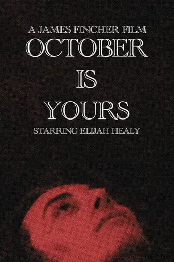 October Is Yours movie poster - Rated 9.5/10