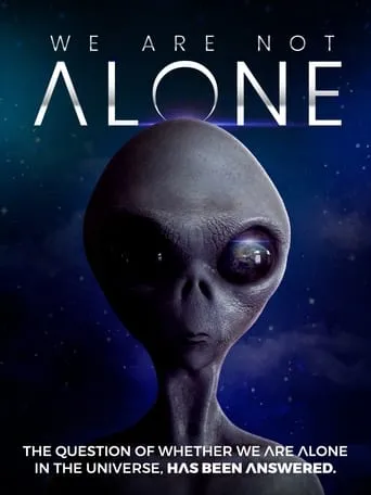 We Are Not Alone movie poster - Entertainment content