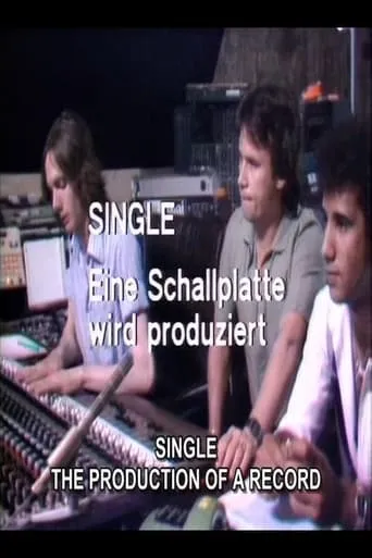 Single. A Record is Being Produced movie poster - Entertainment content