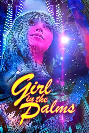 Girl in the Palms movie poster - Entertainment content