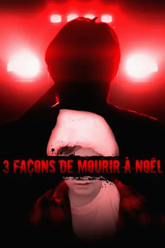 3 Façons de Mourir à Noël movie poster - Rated 10/10