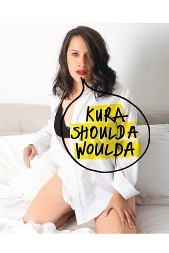 Kura Forrester: Kura Woulda Shoulda movie poster - Entertainment content