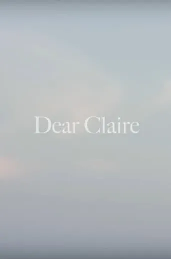 Dear Claire movie poster - Entertainment content