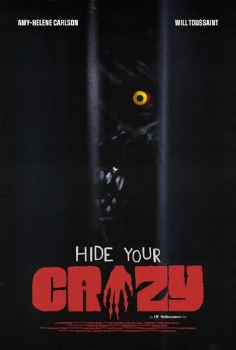 Hide Your Crazy movie poster - Rated 6.5/10