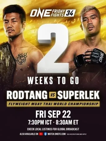 ONE Friday Fights 34: Rodtang vs. Superlek movie poster - Rated 8/10