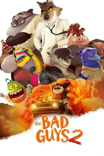 The Bad Guys 2 movie poster - Rated 7.8/10