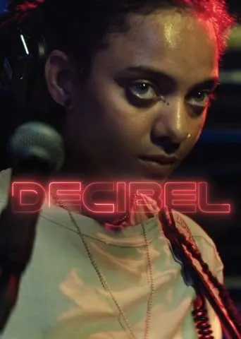 Decibel movie poster - Entertainment content