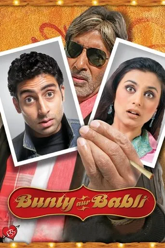 Bunty Aur Babli movie poster - Rated 6.2/10