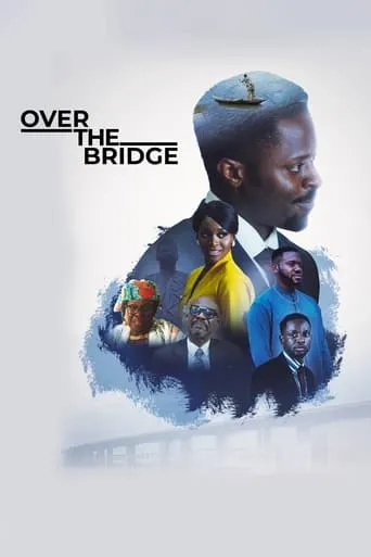 Over the Bridge movie poster - Entertainment content