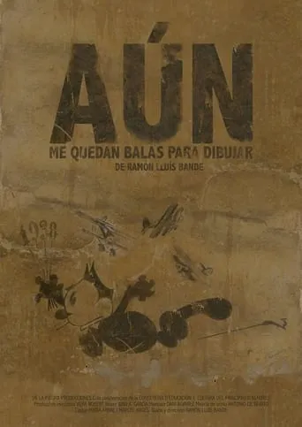 Aún me quedan balas para dibujar movie poster - Entertainment content