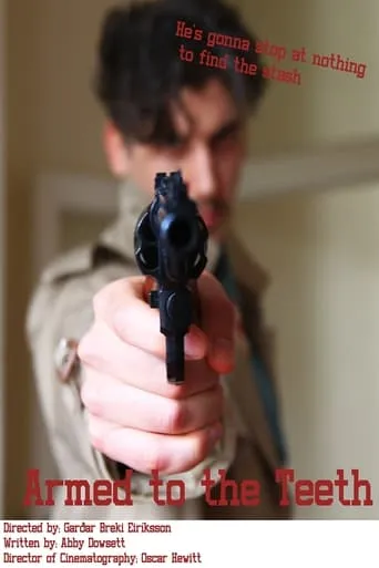 Armed to the Teeth movie poster - Rated 1/10