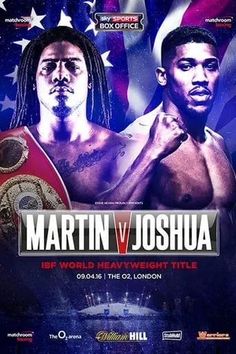 Charles Martin vs. Anthony Joshua movie poster - Entertainment content
