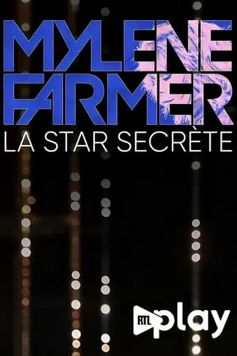 Mylène Farmer, la star secrète movie poster - Rated 8/10