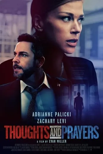 Thoughts and Prayers movie poster - Entertainment content