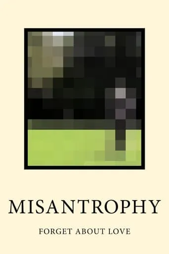 Misantrophy movie poster - Entertainment content