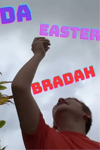 Da Easter Bradah movie poster - Rated 10/10