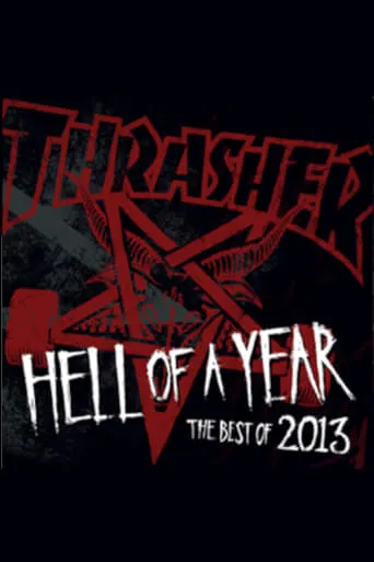 Thrasher - Hell of a Year 2013 movie poster - Entertainment content