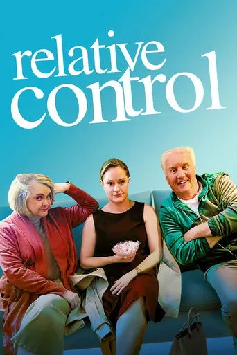 Relative Control movie poster - Entertainment content