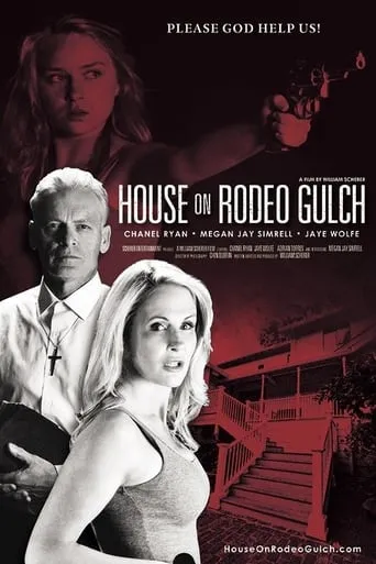 House on Rodeo Gulch movie poster - Entertainment content